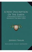 New Description of the Earth