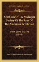 Yearbook Of The Michigan Society Of The Sons Of The American Revolution