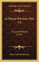 Paysan Parvenu, Part 3-4