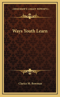 Ways Youth Learn