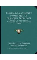 Essai Sur La Solution Numerique De Quelques Problemes