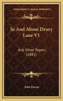 In And About Drury Lane V1: And Other Papers (1881)