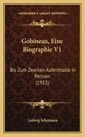 Gobineau, Eine Biographie V1