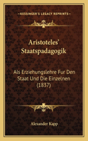 Aristoteles' Staatspadagogik