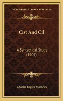 Cist And Cil