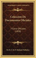 Coleccion De Documentos Oficiales