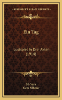 Ein Tag