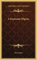 A Passionate Pilgrim