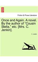 Once and Again. a Novel. by the Author of "Cousin Stella," Etc. [Mrs. C. Jenkin].