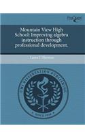 Mountain View High School: Improving Algebra Instruction Through Professional Development