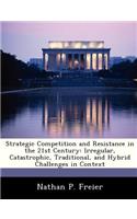 Strategic Competition and Resistance in the 21st Century