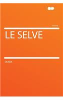 Le Selve