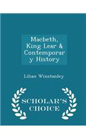 Macbeth, King Lear & Contemporary History - Scholar's Choice Edition