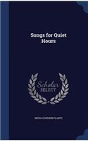 Songs for Quiet Hours