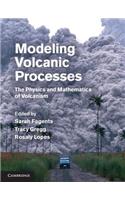 Modeling Volcanic Processes