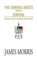Starving Artists Guide to Survival
