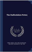 The Staffordshire Potter;