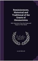 Reminiscences, Historical and Traditional of the Grants of Glenmoriston