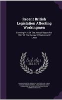 Recent British Legislation Affecting Workingmen