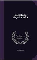 MacMillan's Magazine Vol.X