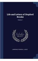Life and Letters of Stopford Brooke; Volume 1