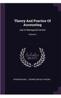 Theory And Practice Of Accounting