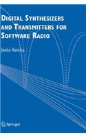 Digital Synthesizers and Transmitters for Software Radio