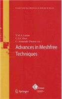 Advances in Meshfree Techniques