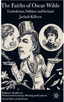 Faiths of Oscar Wilde
