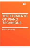 The Elements of Piano Technique
