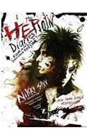 The Heroin Diaries: A Year in the Life of a Shattered Rock Star