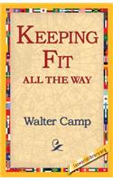 Keeping Fit All the Way