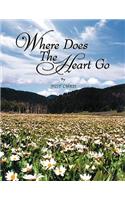 Where Does The Heart Go