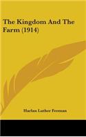 The Kingdom And The Farm (1914)