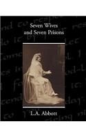 Seven Wives and Seven Prisons