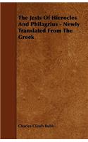 The Jests Of Hierocles And Philagrius - Newly Translated From The Greek