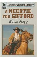 A Necktie for Gifford