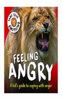 Tame Your Emotions: Feeling Angry