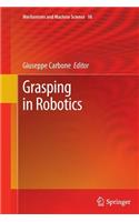 Grasping in Robotics: (10 Mechanisms and Machine Science)