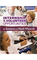 Internship & Volunteer Opportunities for Science and Math Wizards