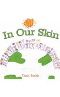 In Our Skin