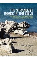 The Strangest Books in the Bible