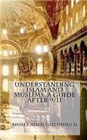 Understanding Islam and Muslims