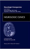 Neurologic Emergencies, an Issue of Neurologic Clinics