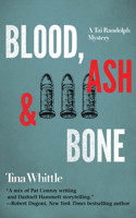 Blood, Ash, and Bone