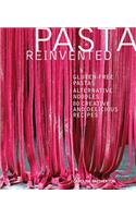 Pasta Reinvented