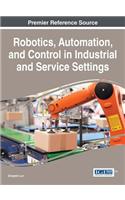 Robotics, Automation, and Control in Industrial and Service Settings