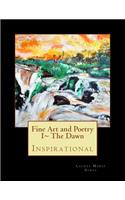 Fine Art and Poetry I The Dawn