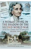 A Woman Living in the Shadow of the Second World War