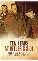 Ten Years at Hitler's Side